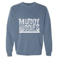 Muddy Buddies Funny Mud Runner Mudder Mud Team Garment-Dyed Sweatshirt