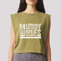 Muddy Buddies Funny Mud Runner Mudder Mud Team Garment-Dyed Women's Muscle Tee