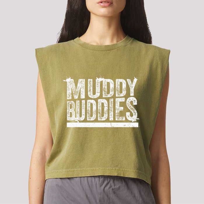 Muddy Buddies Funny Mud Runner Mudder Mud Team Garment-Dyed Women's Muscle Tee
