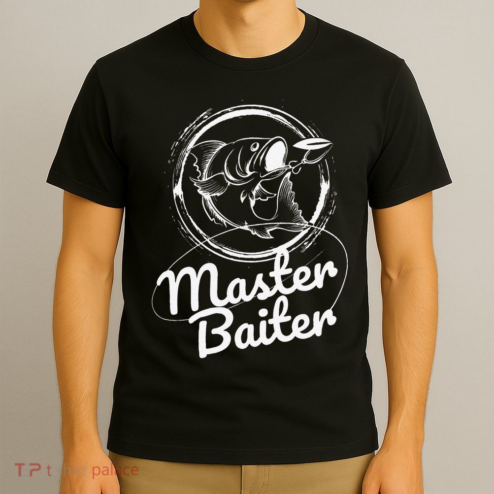 Master Baiter Fishing Funny Fish T-Shirt