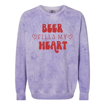 My Beer Fills My Heart Happy Valentine's Day Beer Lovers Meaningful Gift Colorblast Crewneck Sweatshirt