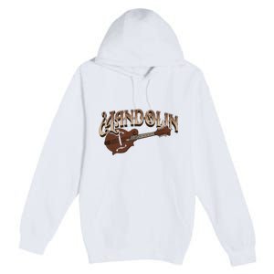 Mandolin Bluegrass Folk Music Mandolin Player Musicians Premium Pullover Hoodie