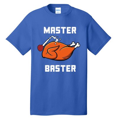 Master Baster Funny Turkey Baster Thanksgiving Tall T-Shirt