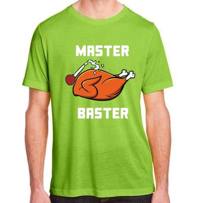 Master Baster Funny Turkey Baster Thanksgiving Adult ChromaSoft Performance T-Shirt