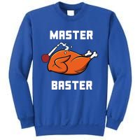 Master Baster Funny Turkey Baster Thanksgiving Sweatshirt