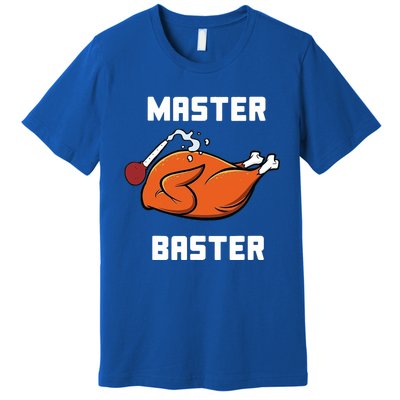 Master Baster Funny Turkey Baster Thanksgiving Premium T-Shirt