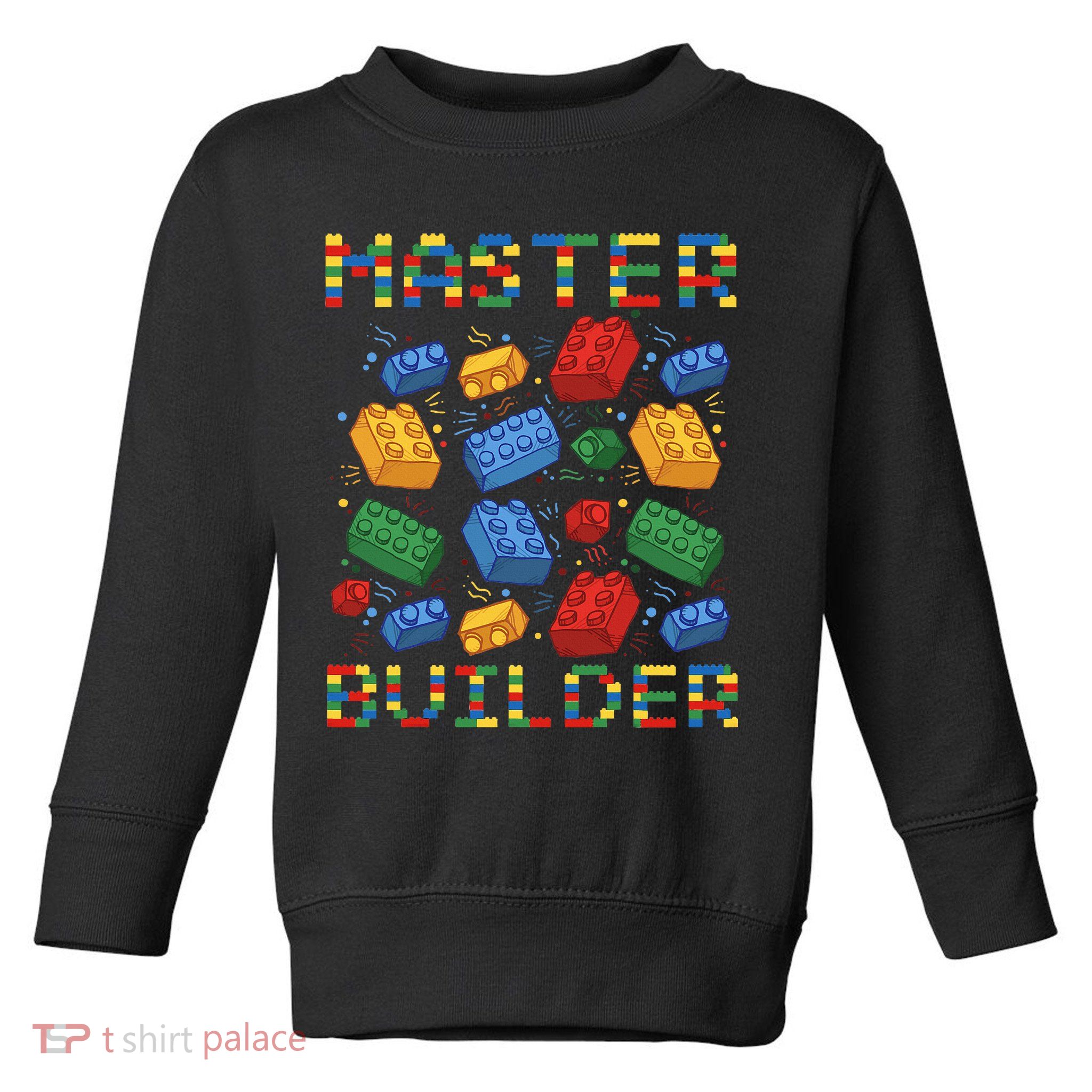 Master Builder Funny Building Blocks Gifts Toddler Sweatshirt