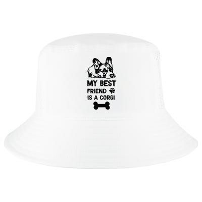 My Best Friend Is A corgi funny corgi dad corgi mom Cool Comfort Performance Bucket Hat