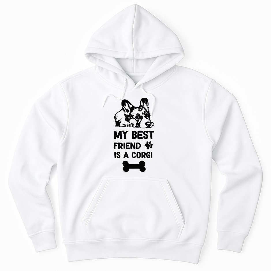 My Best Friend Is A corgi funny corgi dad corgi mom Hoodie