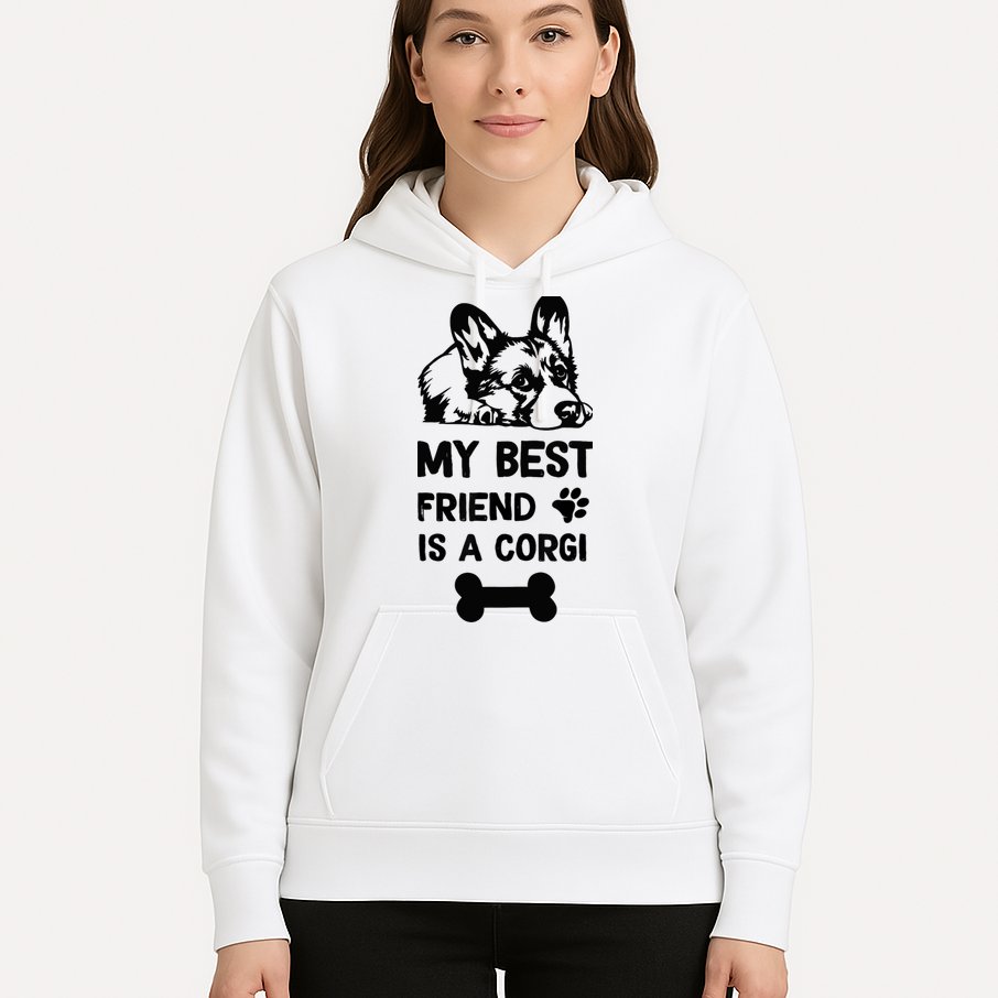 My Best Friend Is A corgi funny corgi dad corgi mom Hoodie