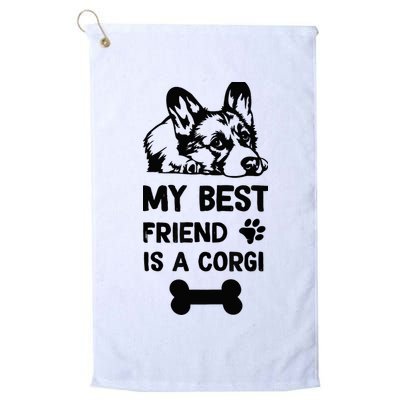 My Best Friend Is A corgi funny corgi dad corgi mom Golf Towel