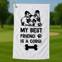 My Best Friend Is A corgi funny corgi dad corgi mom Golf Towel