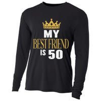 My Best Friend Is 50 Years Old 50th Birthday Party Matching Cooling Performance Long Sleeve Crew