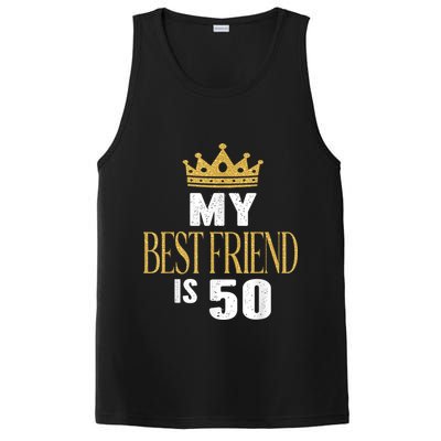 My Best Friend Is 50 Years Old 50th Birthday Party Matching PosiCharge Competitor Tank