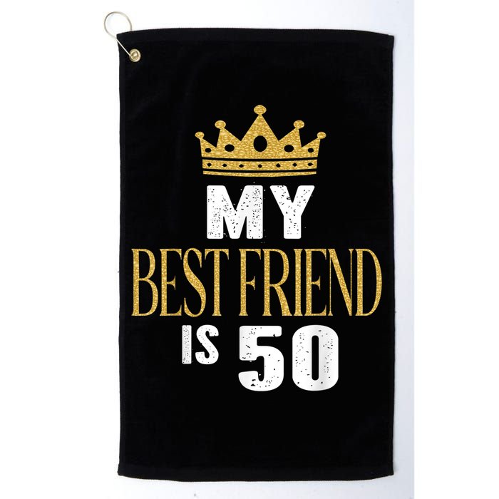 My Best Friend Is 50 Years Old 50th Birthday Party Matching Golf Towel