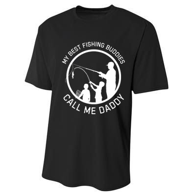 My Best Fishing Buddies Call Me Daddy FatherS Day Performance Sprint T-Shirt