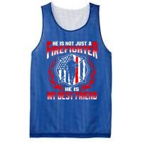 My Best Friend Is A Firefighter Hero Proud Fire Friend Gift Funny Gift Mesh Reversible Basketball Jersey Tank