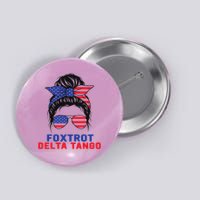 Messy Bun Foxtrots Deltas tango Button