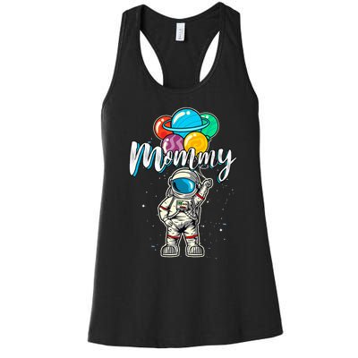 Mommy Birthday Funny Astronaut in Space Gifts Lover Women's Racerback Tank