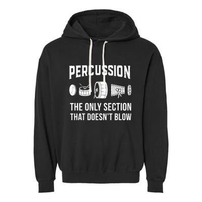Marching Band For Drummers In Percussion Section Garment-Dyed Fleece Hoodie