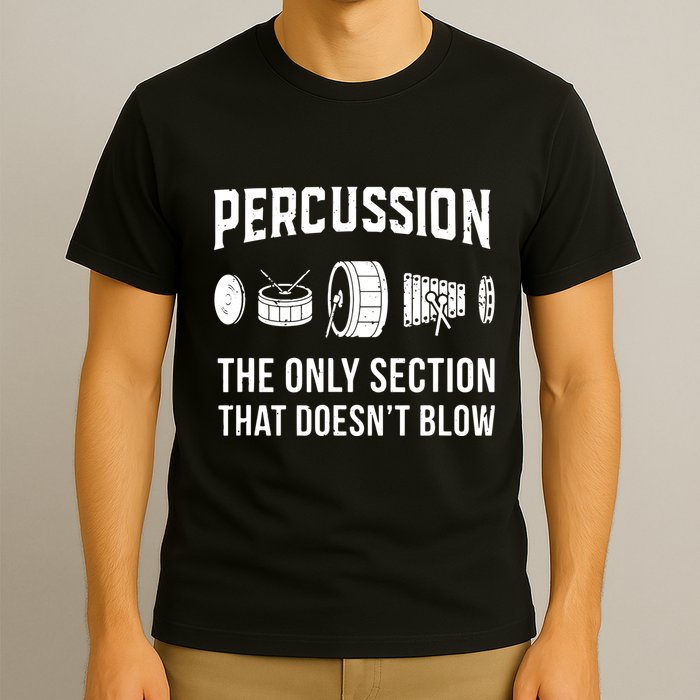 Marching Band For Drummers In Percussion Section T-Shirt