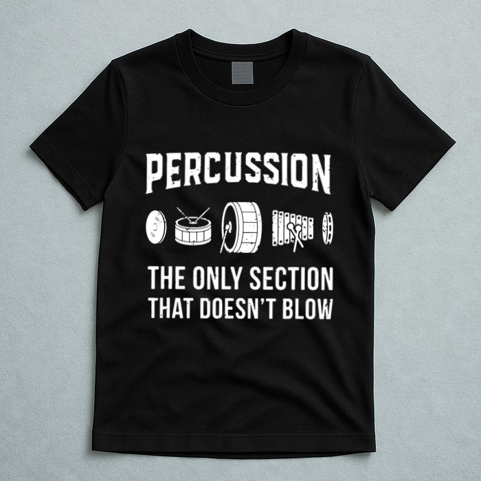Marching Band For Drummers In Percussion Section T-Shirt