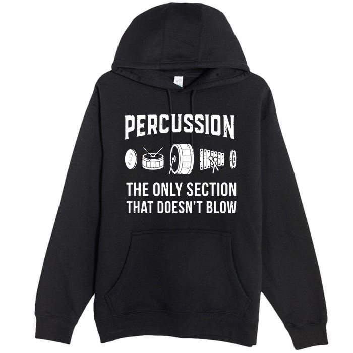 Marching Band For Drummers In Percussion Section Premium Pullover Hoodie