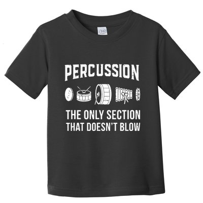 Marching Band For Drummers In Percussion Section Toddler T-Shirt