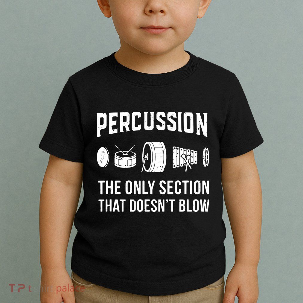 Marching Band For Drummers In Percussion Section Toddler T-Shirt