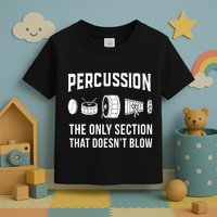 Marching Band For Drummers In Percussion Section Toddler T-Shirt
