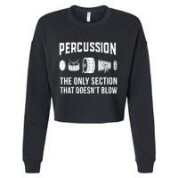 Marching Band For Drummers In Percussion Section Cropped Pullover Crew