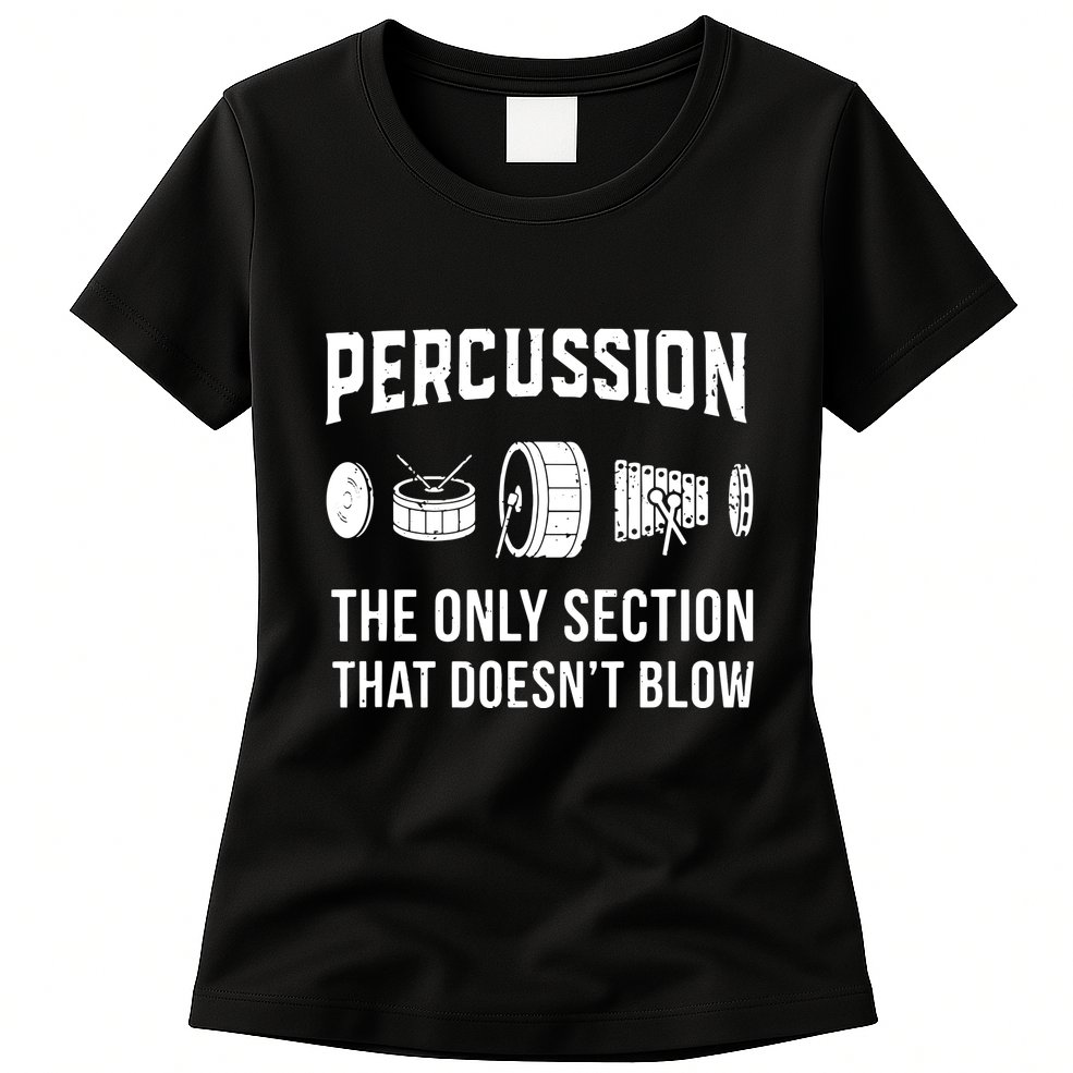 Marching Band For Drummers In Percussion Section Womens T-Shirt