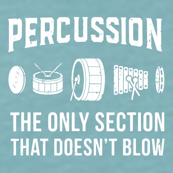 Marching Band For Drummers In Percussion Section Sueded Cloud Jersey T-Shirt