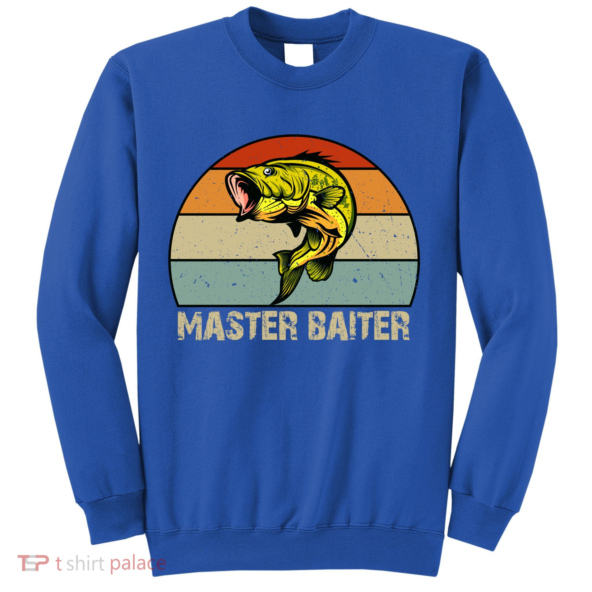 Master Baiter Funny Bass Fishing Funny Gift Dads Gift Sweatshirt
