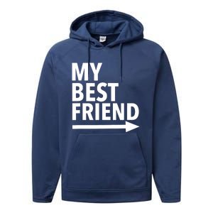 My Best Friend T With Arrow Left Performance Fleece Hoodie