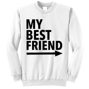 My Best Friend T With Arrow Left Sweatshirt