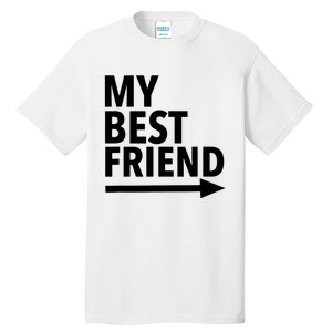 My Best Friend T With Arrow Left Tall T-Shirt