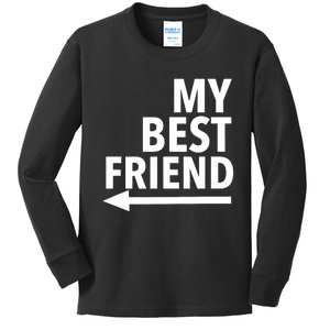 My Best Friend T With Arrow Right Kids Long Sleeve Shirt