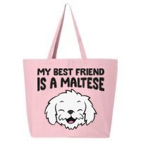 My Best Friend Is A Maltese Dog 25L Jumbo Tote