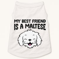 My Best Friend Is A Maltese Dog Doggie Tank
