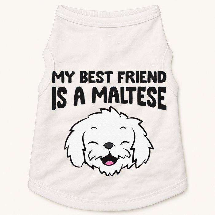 My Best Friend Is A Maltese Dog Doggie Tank
