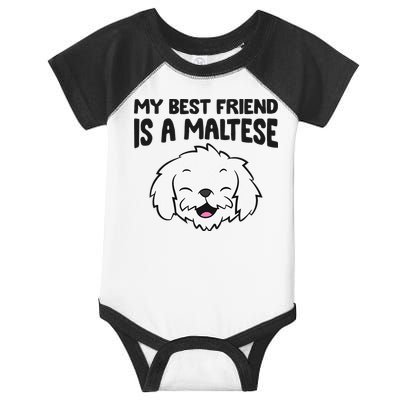 My Best Friend Is A Maltese Dog Infant Baby Jersey Bodysuit