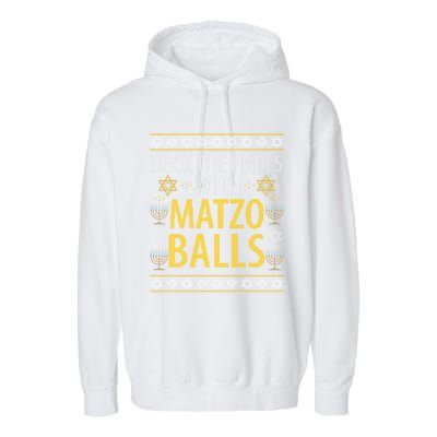 Matzo Balls Funny Hanukkah Theme Holiday Idea Quote Gift Garment-Dyed Fleece Hoodie