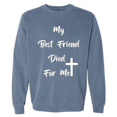 My Best Friend Garment-Dyed Sweatshirt