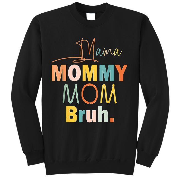 Mommy Bruh Funny Quote Gift Sweatshirt