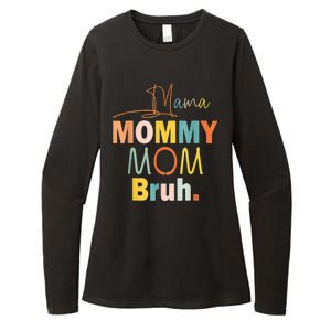 Mommy Bruh Funny Quote Gift Womens CVC Long Sleeve Shirt