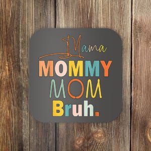 Mommy Bruh Funny Quote Gift Coaster