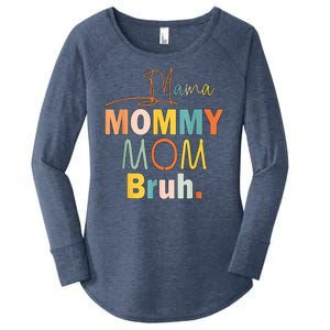 Mommy Bruh Funny Quote Gift Women's Perfect Tri Tunic Long Sleeve Shirt