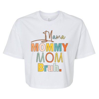 Mommy Bruh Funny Quote Gift Bella+Canvas Jersey Crop Tee