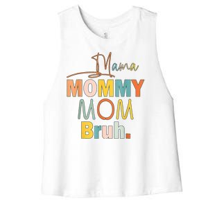 Mommy Bruh Funny Quote Gift Women's Racerback Cropped Tank